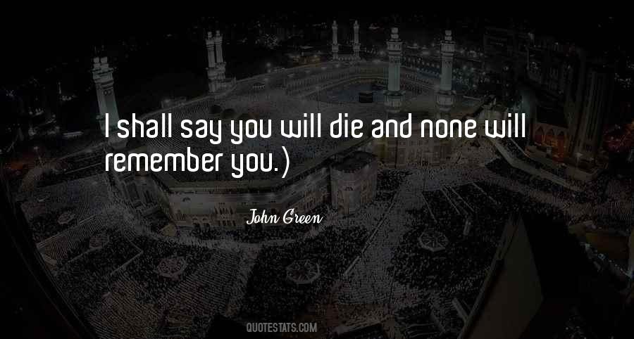 Will Remember You Quotes #1332958