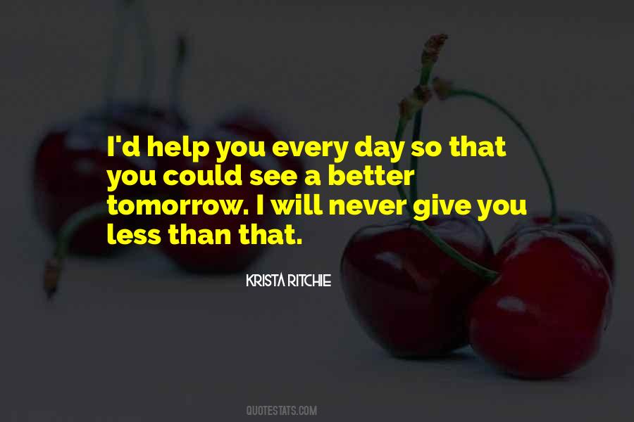 Will See You Tomorrow Quotes #1281749