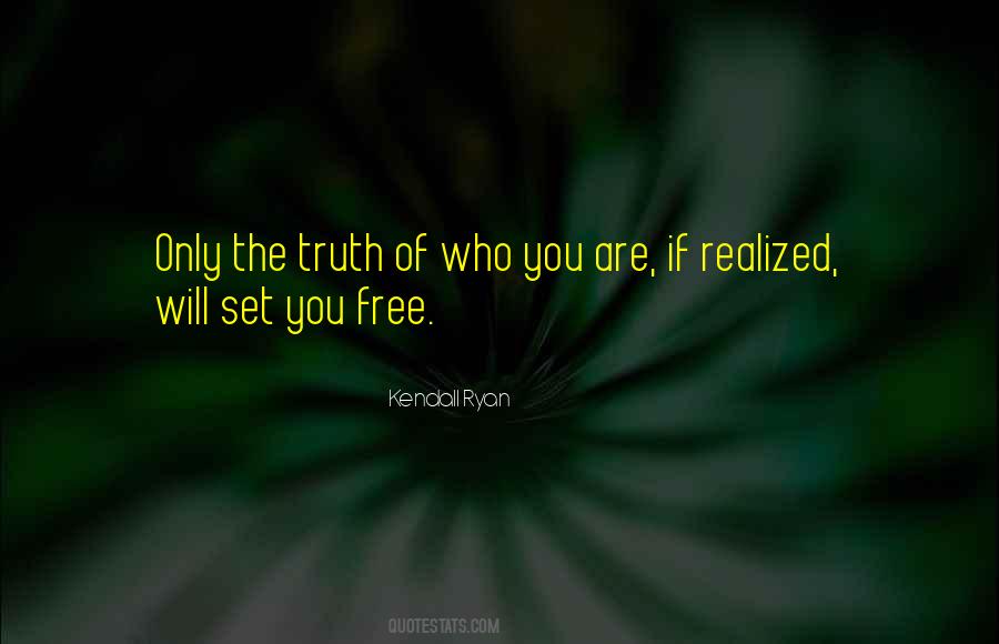 Will Set You Free Quotes #1287203