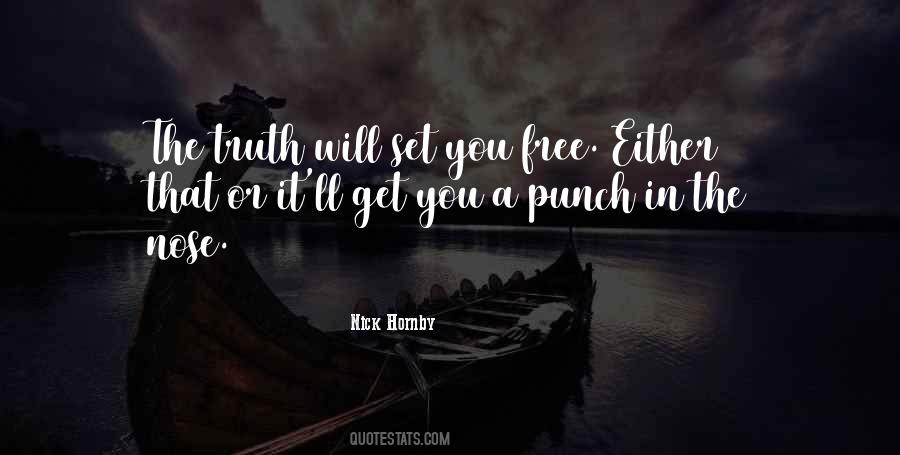 Will Set You Free Quotes #333298