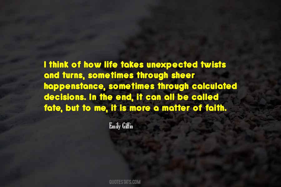 Quotes About Decisions And Fate #191947