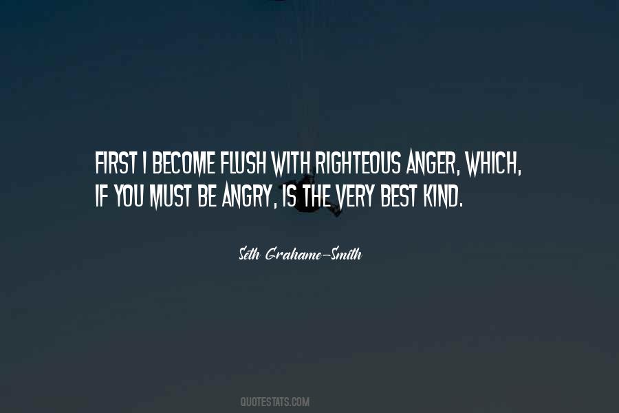 Quotes About Righteous Anger #1737855