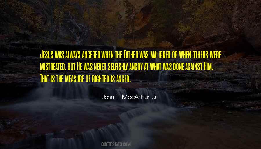 Quotes About Righteous Anger #843498