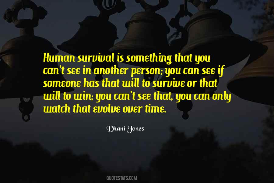 Will To Survive Quotes #1114974