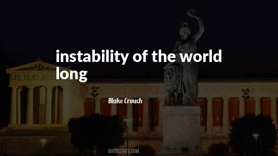 Quotes About Instability #96838