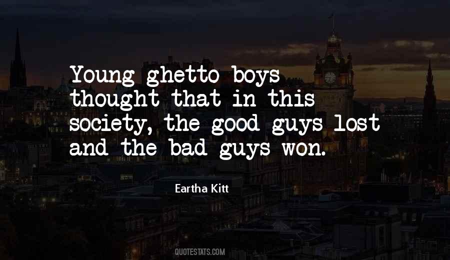 Quotes About Bad Guys And Good Guys #1352727