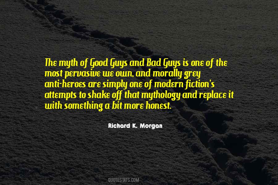 Quotes About Bad Guys And Good Guys #445346