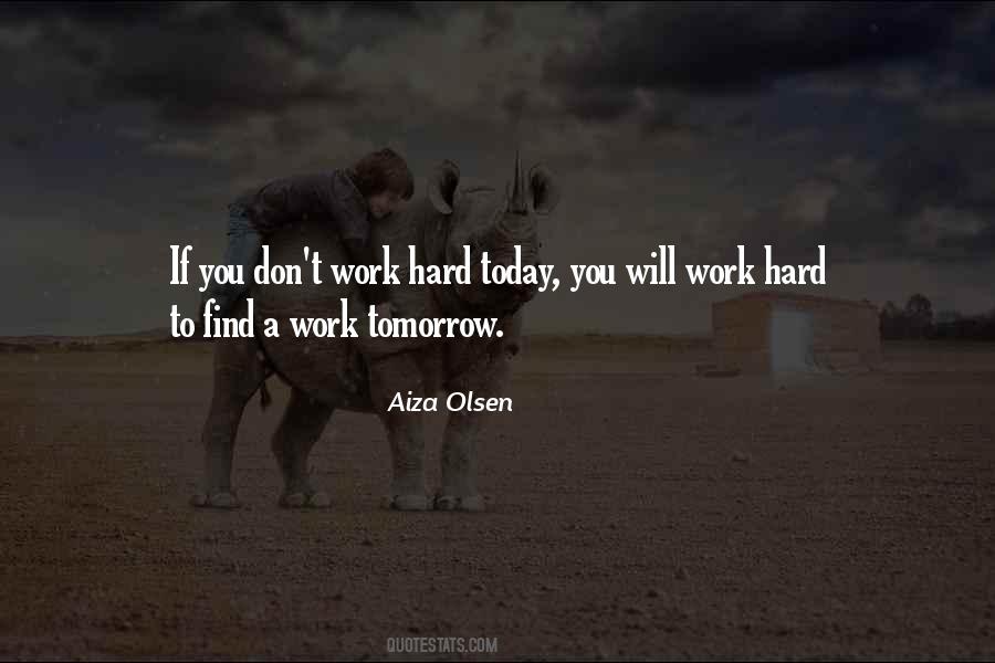 Will Work Hard Quotes #1765430