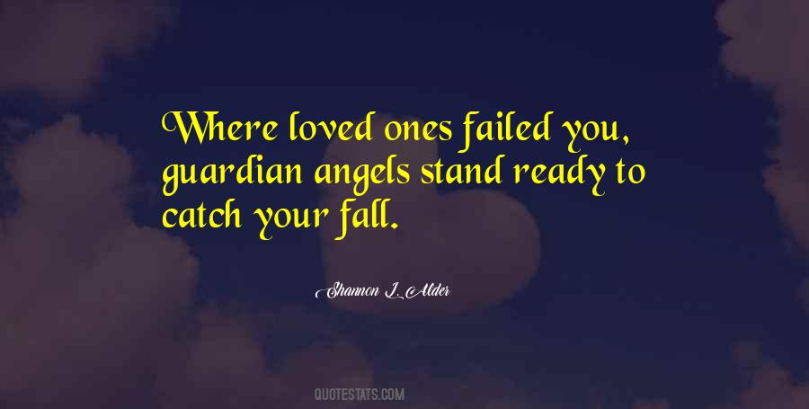 Will You Be There To Catch Me When I Fall Quotes #598583