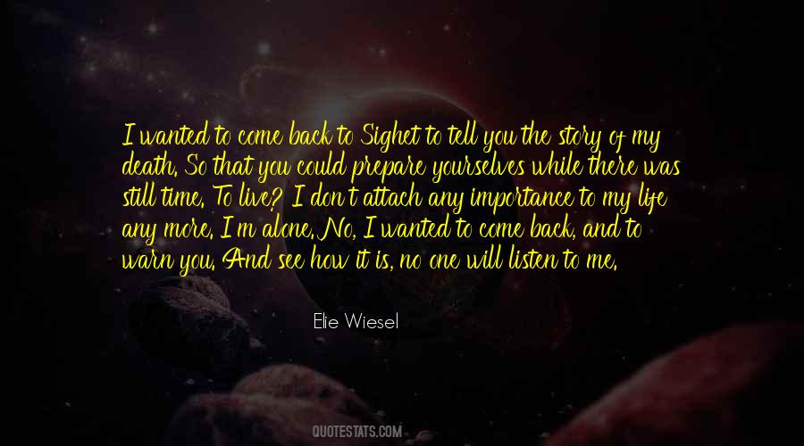 Will You Come Back To Me Quotes #1748032