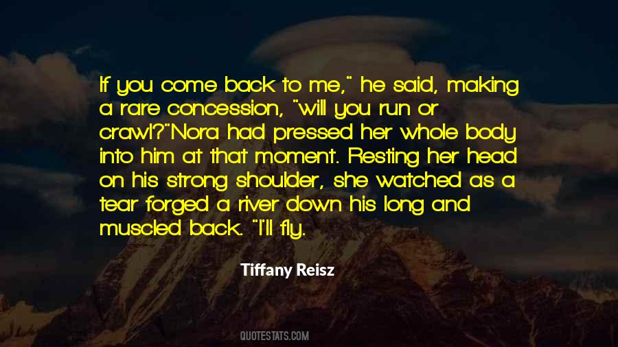 Will You Come Back To Me Quotes #607920