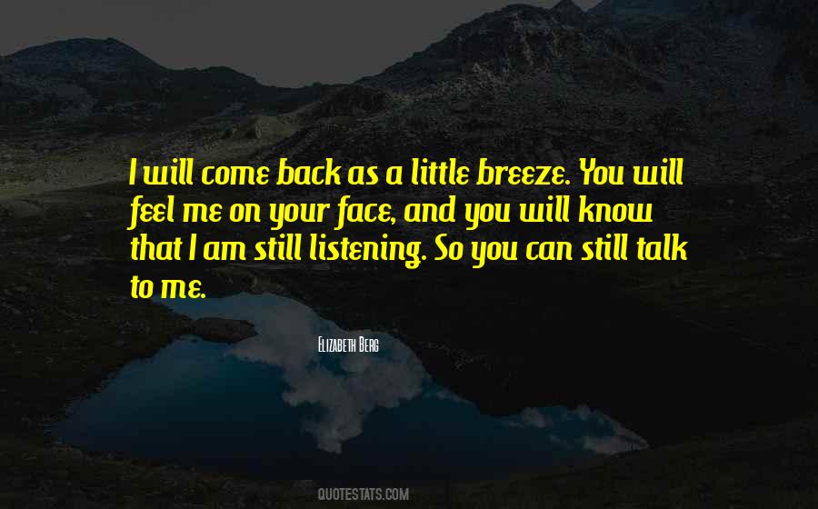 Will You Come Back To Me Quotes #61526