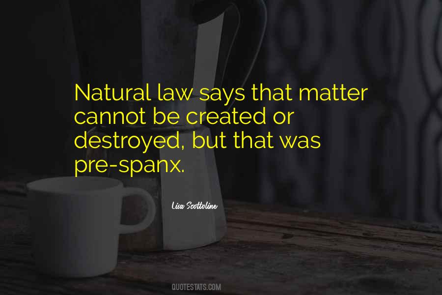 Quotes About Natural Law #1622175