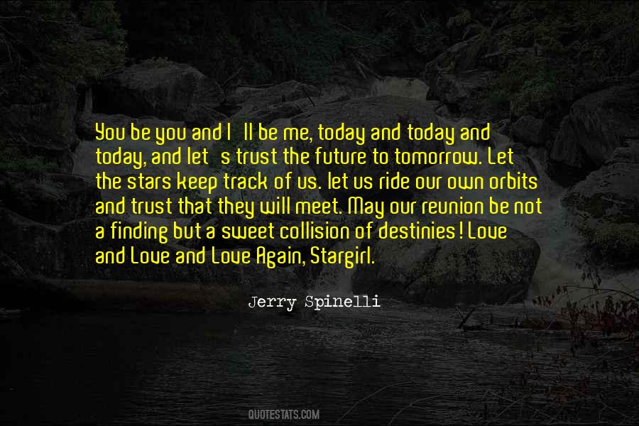 Will You Love Me Tomorrow Quotes #104680