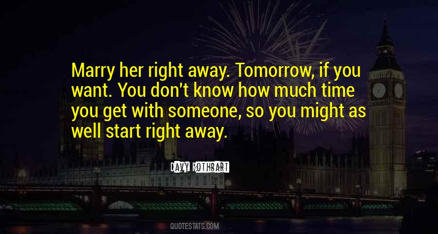 Will You Love Me Tomorrow Quotes #141892