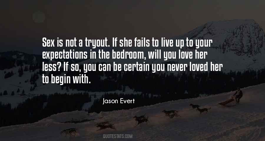 Will You Love Quotes #1002682