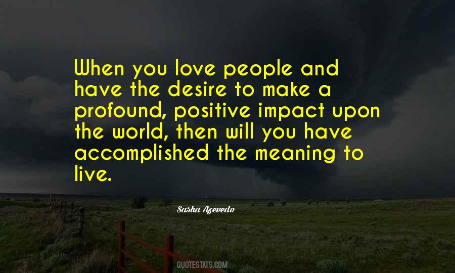 Will You Love Quotes #3765