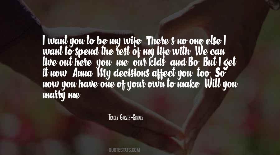 Will You Marry Quotes #200156