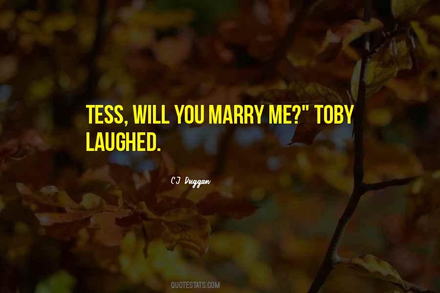 Will You Marry Quotes #576439