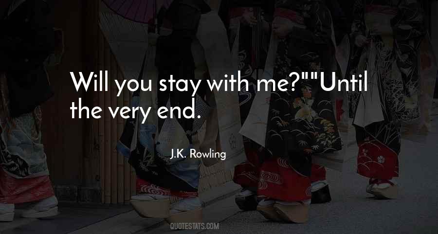 Will You Stay Quotes #243615
