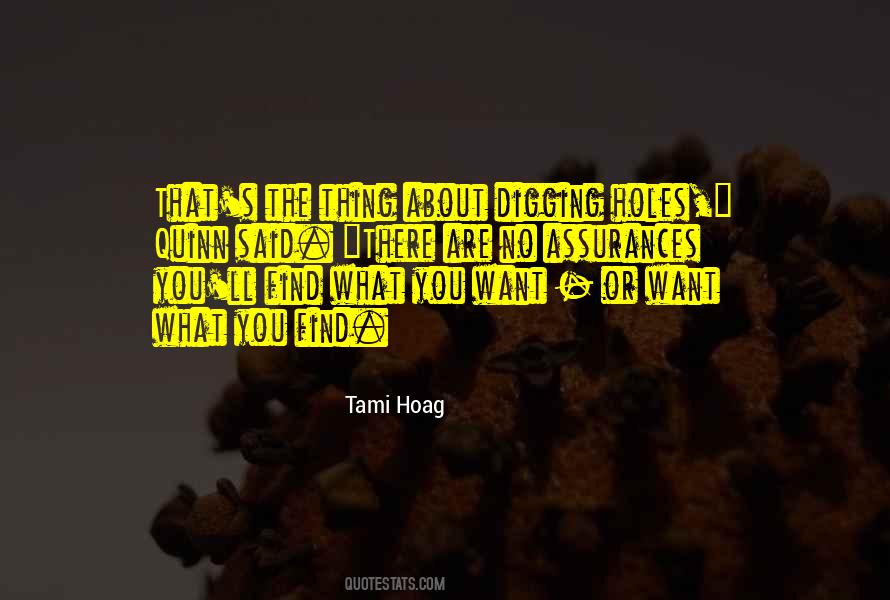 Quotes About Digging Holes For Others #915719