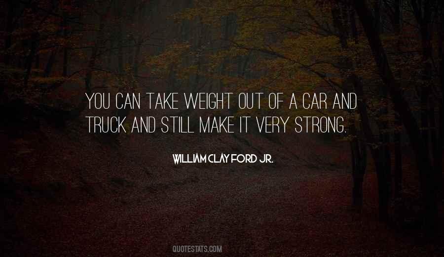 William Clay Ford Quotes #140740