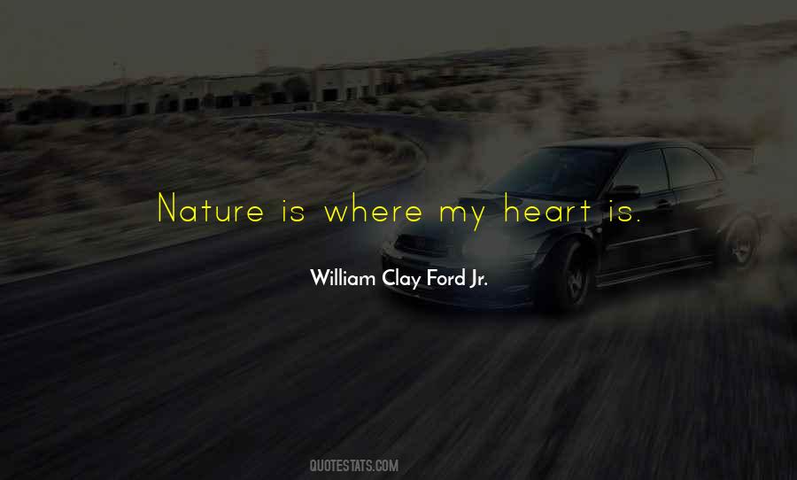 William Clay Ford Quotes #220365