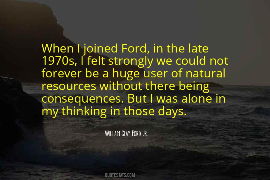 William Clay Ford Quotes #268691