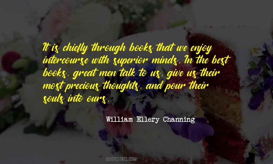 William Ellery Quotes #1047574