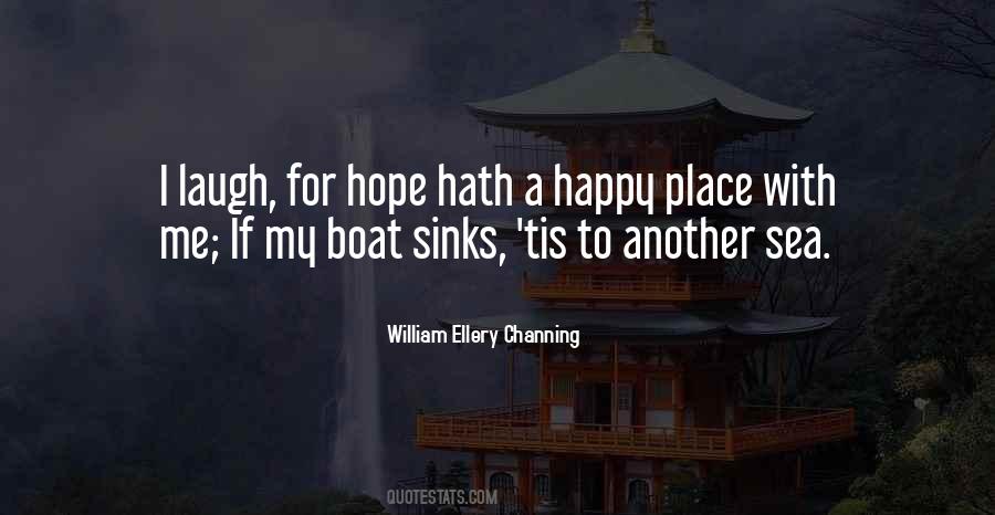 William Ellery Quotes #1215913