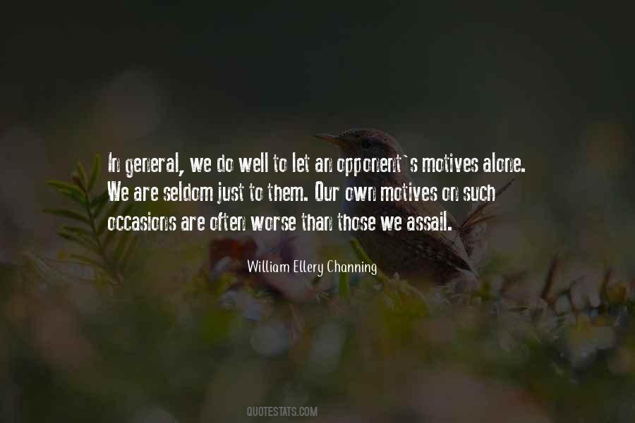 William Ellery Quotes #384433