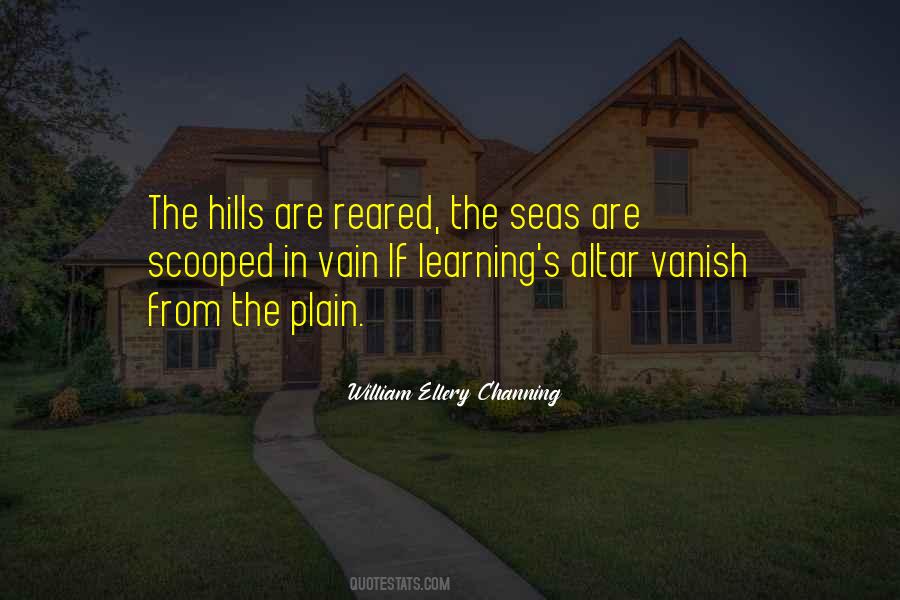 William Ellery Quotes #402242