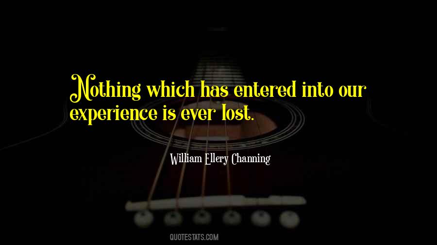 William Ellery Quotes #599842