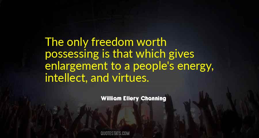 William Ellery Quotes #740672