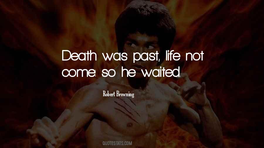 Quotes About Past Life #1064504