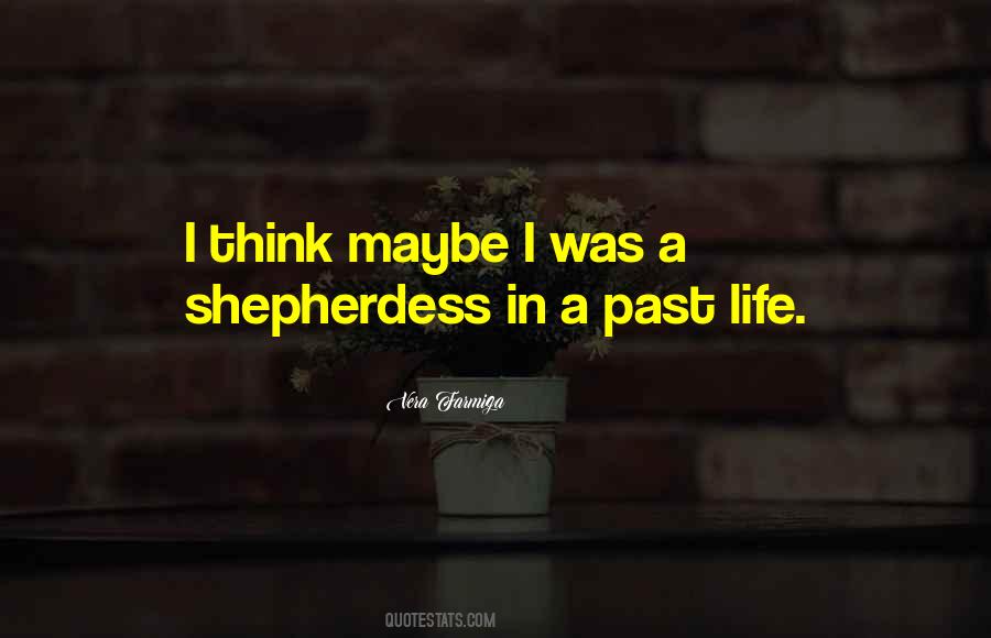 Quotes About Past Life #1280609