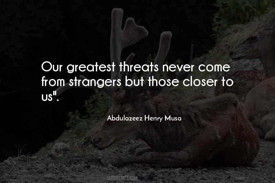 Quotes About Threats #1232539