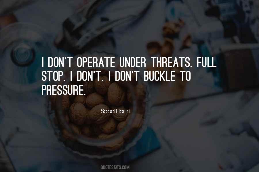 Quotes About Threats #1273945