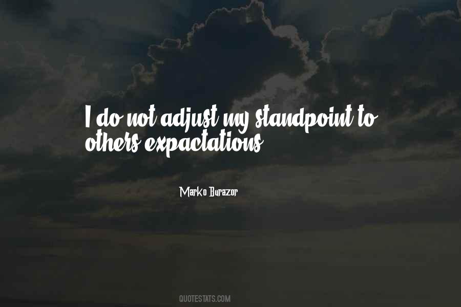 Quotes About Standpoint #1284427