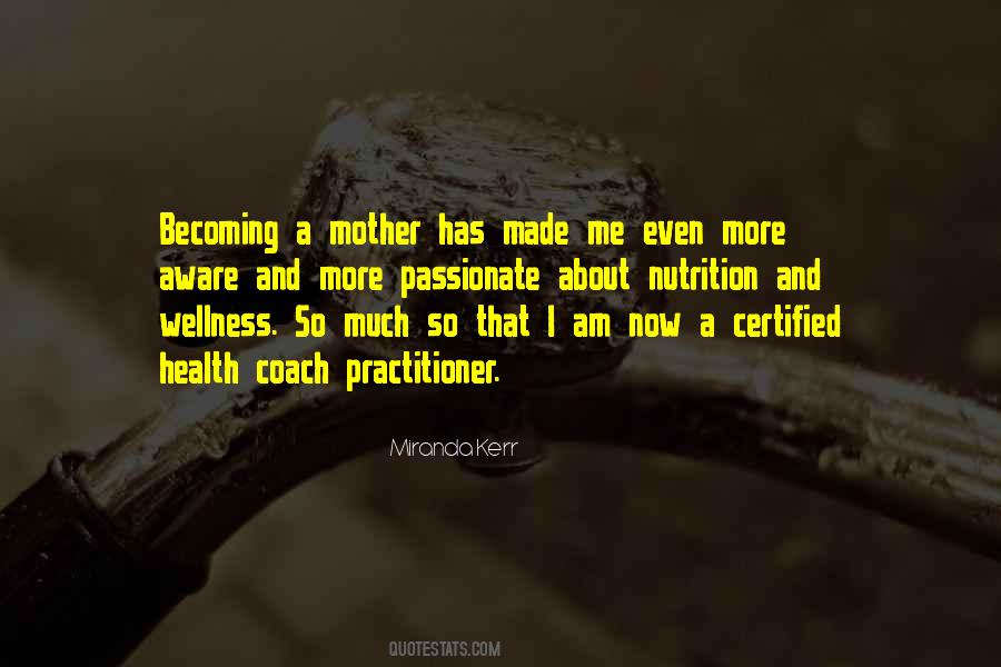 Quotes About Becoming Your Mother #1157711