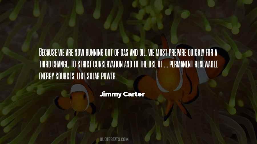 Quotes About Energy Sources #475579