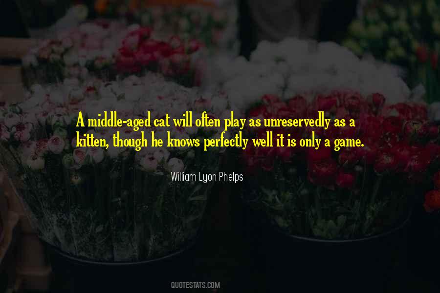 William Phelps Quotes #1363134