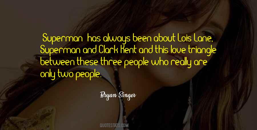 Quotes About Love Triangle #1392248
