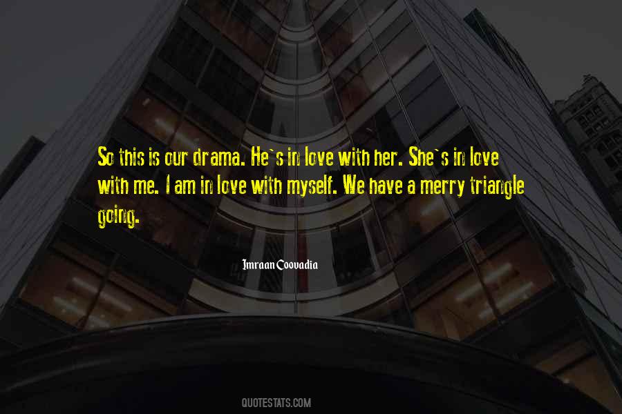 Quotes About Love Triangle #901718