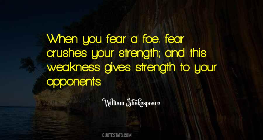 William Shakespeare Fear Quotes #1369173