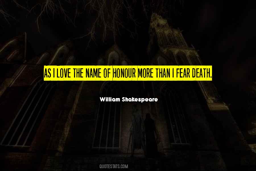 William Shakespeare Fear Quotes #1673775