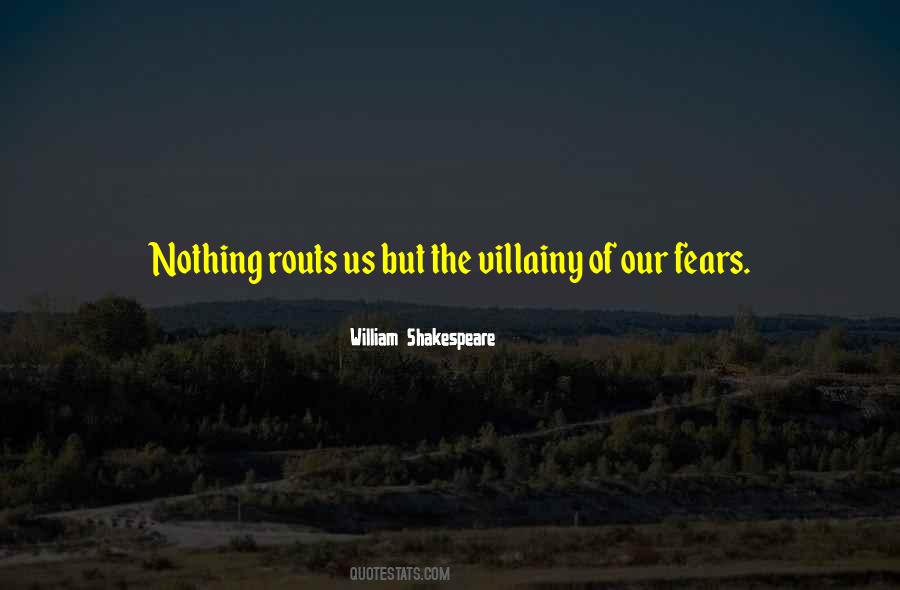 William Shakespeare Fear Quotes #1682391