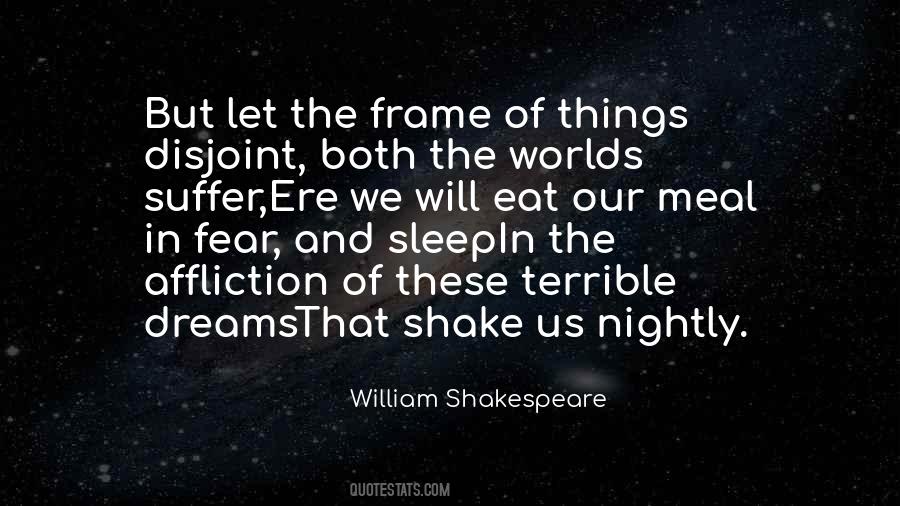 William Shakespeare Fear Quotes #17028