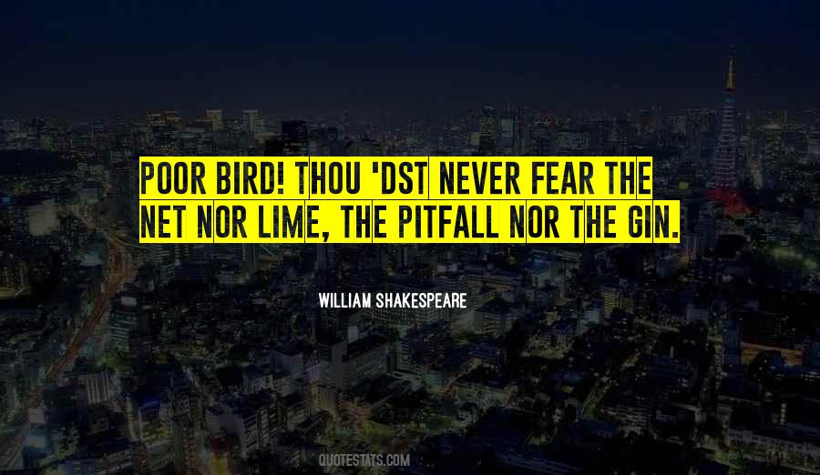 William Shakespeare Fear Quotes #1842839