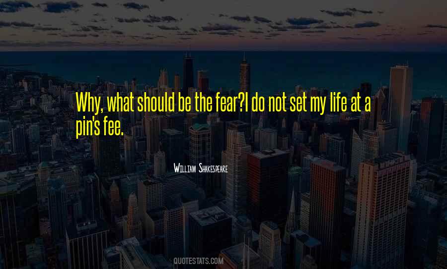William Shakespeare Fear Quotes #24399